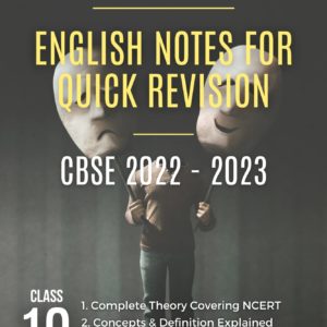 LEARN EASY - ENGLISH REVISION NOTES CLASS 10 CBSE