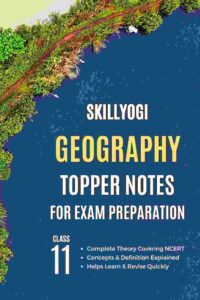 CBSE NCERT Class 11 Geography Study Notes - Quick Revision PDF/Book